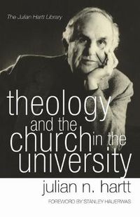 Cover image for Theology and the Church in the University