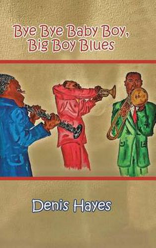 Cover image for Bye Bye Baby Boy, Big Boy Blues