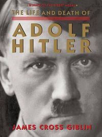 Cover image for Life and Death of Adolf Hitler