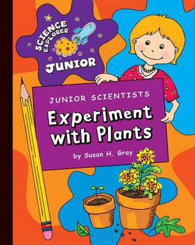 Junior Scientists: Experiment with Plants