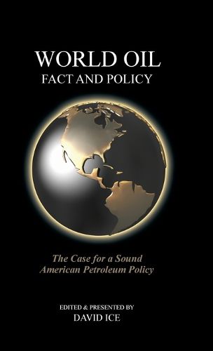 Cover image for World Oil Fact and Policy