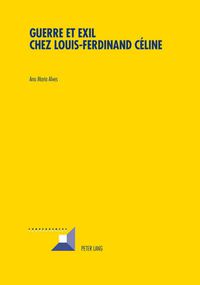 Cover image for Guerre et Exil chez Louis-Ferdinand Celine