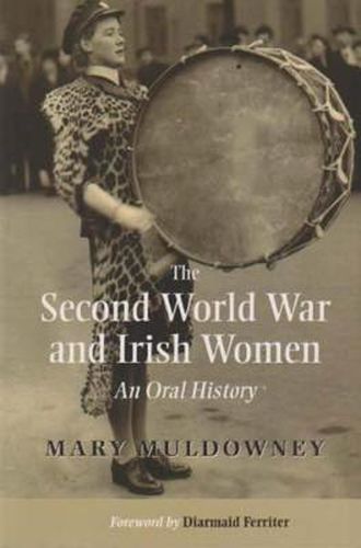 Cover image for The Second World War and Irish Women: An Oral History