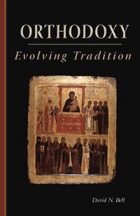 Cover image for Orthodoxy: Evolving Tradition