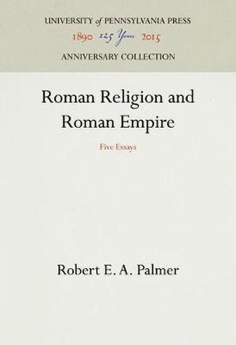 Cover image for Roman Religion and Roman Empire: Five Essays