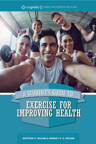 Cover image for A Student's Guide to Exercise for Improving Health