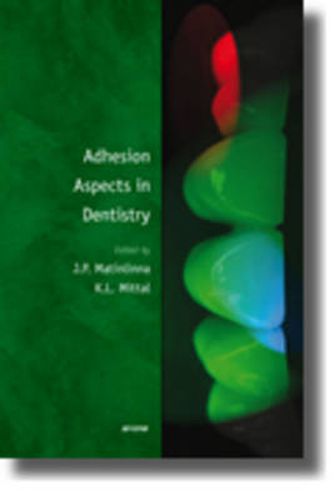 Cover image for Adhesion Aspects in Dentistry