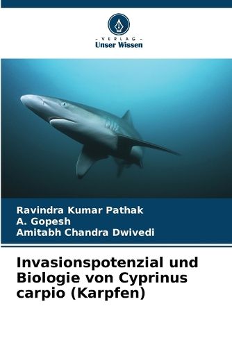 Cover image for Invasionspotenzial und Biologie von Cyprinus carpio (Karpfen)