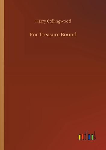 For Treasure Bound