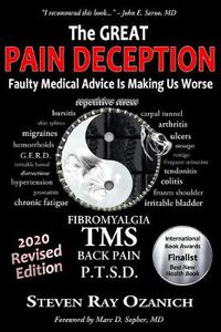 Cover image for The Great Pain Deception: Faulty Medical Advice Is Making Us Worse