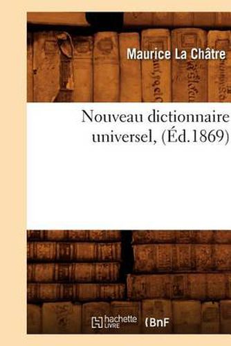 Cover image for Nouveau Dictionnaire Universel, (Ed.1869)