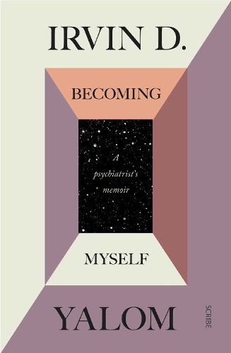 Cover image for Becoming Myself: A Psychiatrist's Memoir