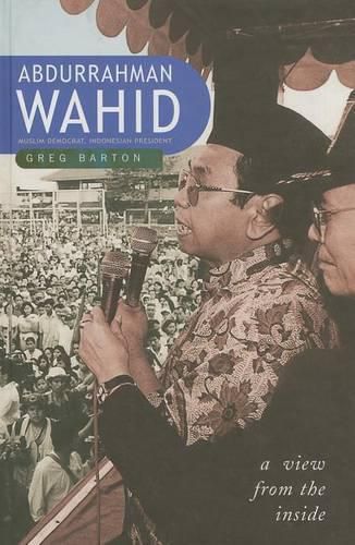 Cover image for Abdurrahman Wahid: Muslim Democrat, Indonesian President