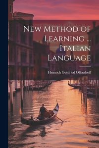 Cover image for New Method of Learning ... Italian Language