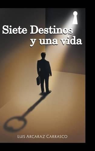 Cover image for Siete destinos y una vida