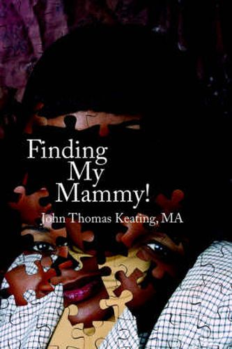 Finding My Mammy!