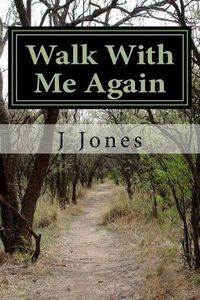 Cover image for Walk With Me Again