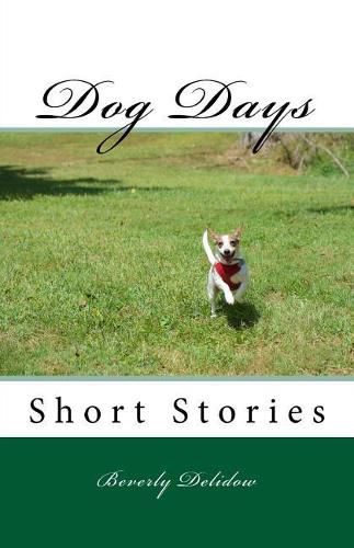 Cover image for Dog Days: Short Stories