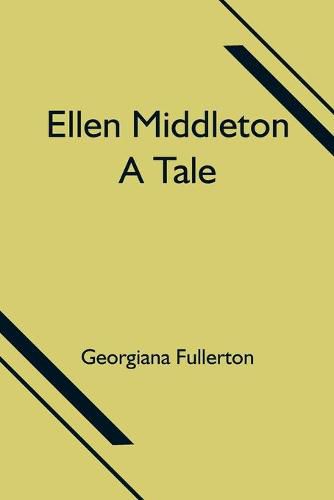 Ellen Middleton: A Tale