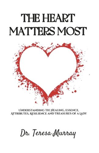 Cover image for The Heart Matters Most