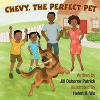 Cover image for Chevy, The Perfect Pet