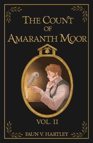 Cover image for The Count of Amaranth Moor, Vol. 2
