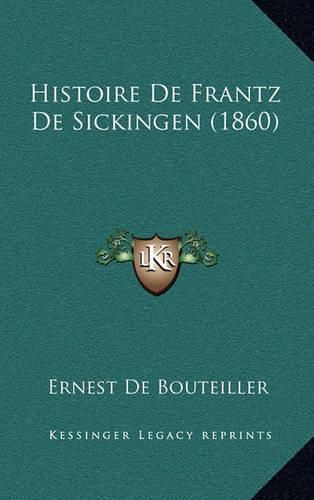 Histoire de Frantz de Sickingen (1860)