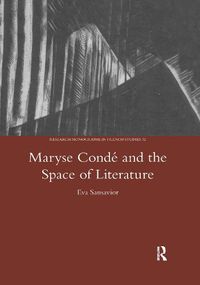 Cover image for Maryse Conde and the Space of Literature