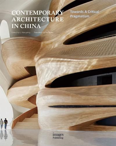 Cover image for Contemporary Architecture in China: Towards A Critical Pragmatism