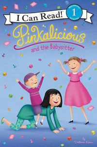 Cover image for Pinkalicious And The Babysitter