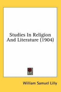 Cover image for Studies in Religion and Literature (1904)