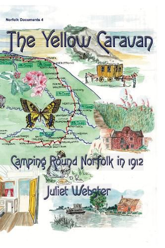 Cover image for The Yellow Caravan: Camping Round Norfolk in 1912