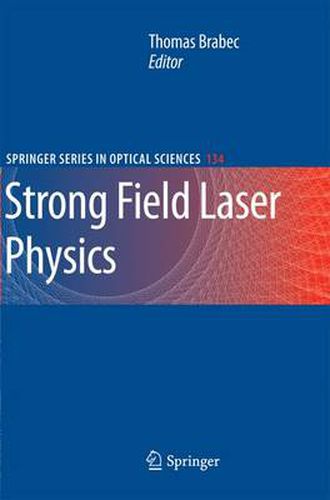 Cover image for Strong Field Laser Physics