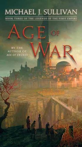 Cover image for Age of War: Book Three of The Legends of the First Empire