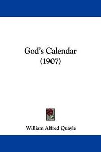 Cover image for God's Calendar (1907)