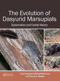 Cover image for The Evolution of Dasyurid Marsupials