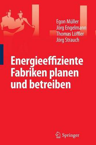 Energieeffiziente Fabriken planen und betreiben