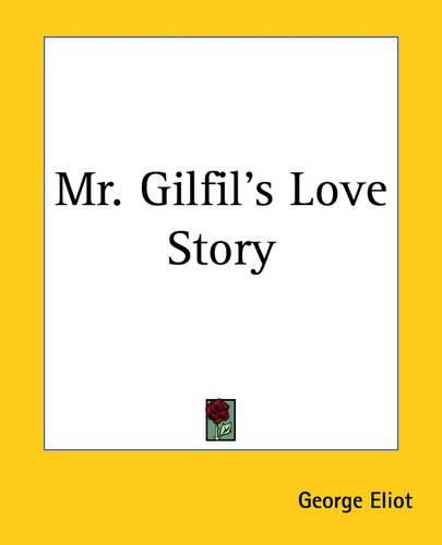 Cover image for Mr. Gilfil's Love Story