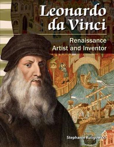 Leonardo da Vinci: Renaissance Artist and Inventor