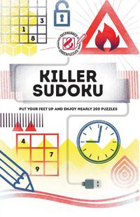 Cover image for Killer Sudoku: Put your feet up and enjoy nearly 200 puzzles