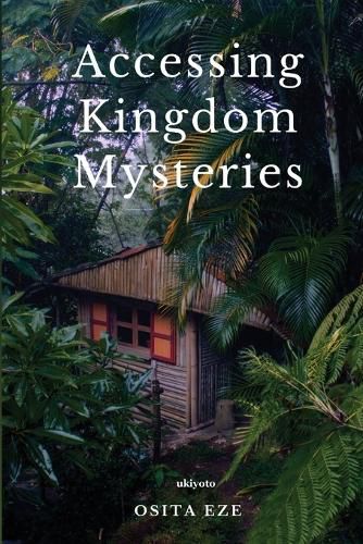 Cover image for Accessing Kingdom Mysteries