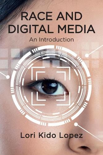 Cover image for Race and Digital Media: An Introduction