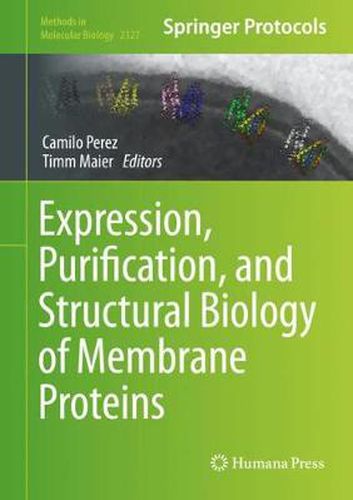 Cover image for Expression, Purification, and Structural Biology of Membrane Proteins