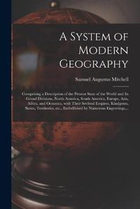 Cover image for A System of Modern Geography [microform]