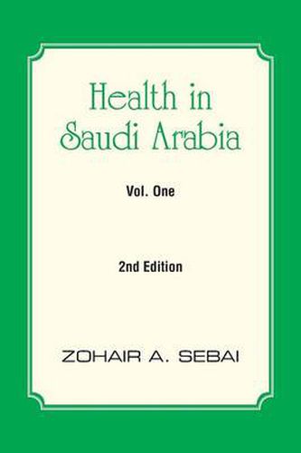 Cover image for Health in Saudi Arabia Vol. One: 2nd Edition