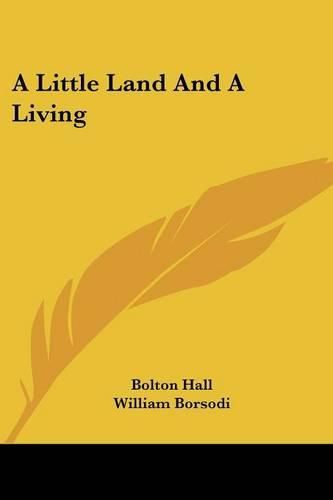 A Little Land and a Living