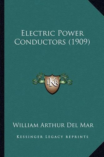 Cover image for Electric Power Conductors (1909)