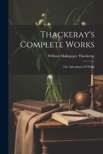 Cover image for Thackeray's Complete Works