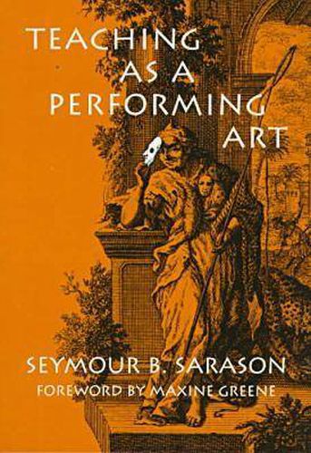 Cover image for Teaching as a Performing Art