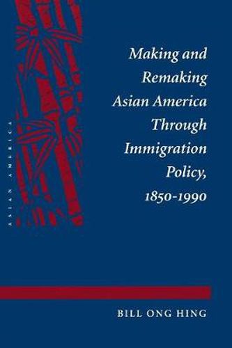 Cover image for Making and Remaking Asian America